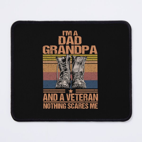 Item preview, I'm A Dad Grandpa And A Veteran Nothing Scares Me designed and sold by HorsesForLife15.