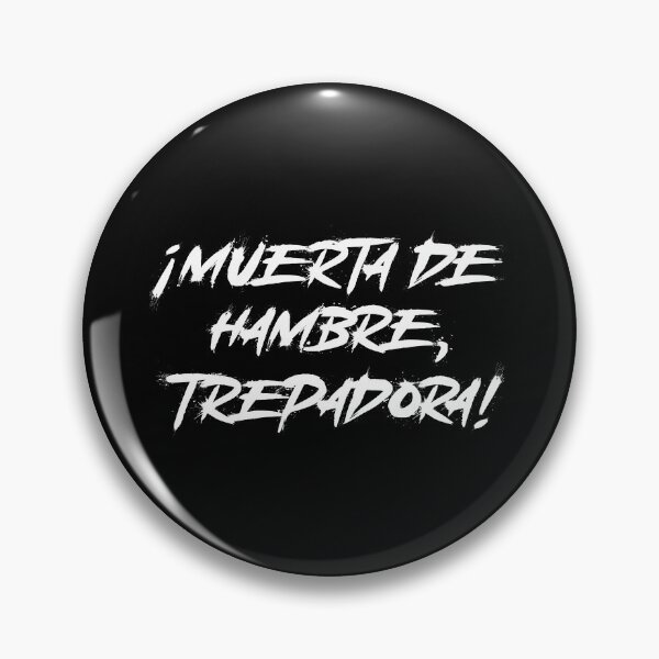 Artikelvorschau, Muerta de hambre, trepadora, Soraya entworfen und verkauft von LatinoPower.