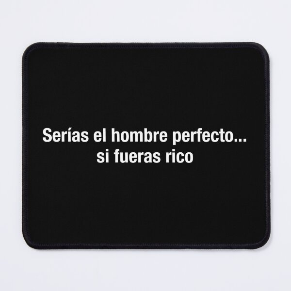 Item preview, Serias el hombre perfecto si fueras rico designed and sold by LatinoPower.