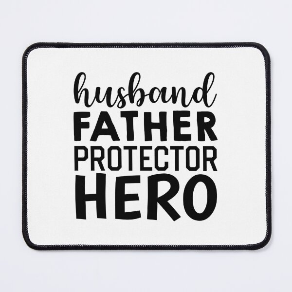 Item preview, husband, father, protector, hero designed and sold by Ashi17.