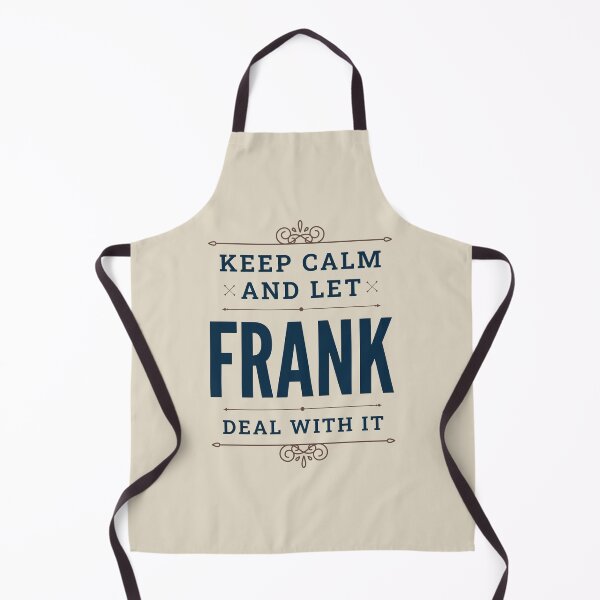 Item preview, Keep Calm And Let Frank Deal With It, Frank Name Birthday designed and sold by favestore.