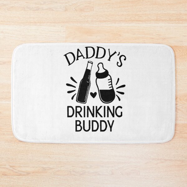 Item preview, Daddy's Drinking Buddy designed and sold by openshoop.