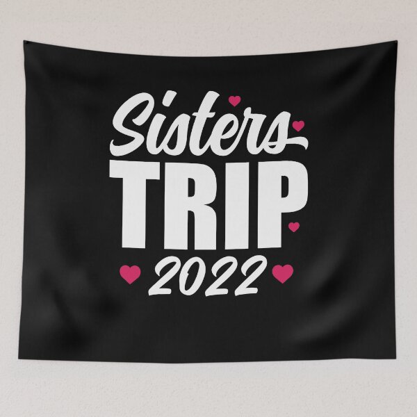 Item preview, Sisters Trip 2022 Shirt, Sisters Party Shirt, Girls Trip 2022 Shirt, Sisters Weekend Trip Shirt, Gift For Sister, Siblings Vacation Shirt designed and sold by aymob.