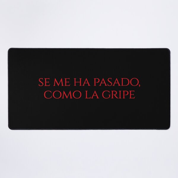 Item preview, Se me ha pasdo como la gripe, Elite designed and sold by LatinoPower.