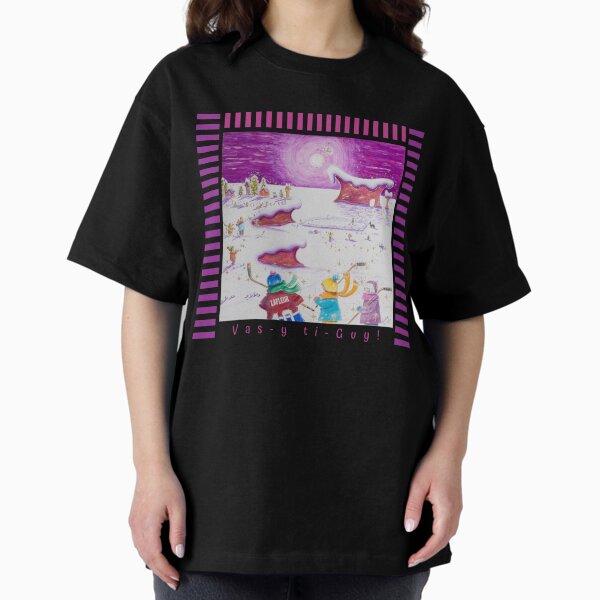 Linda Molloy "Vas-y ti Guy!" ( version #1) T-shirt oversize