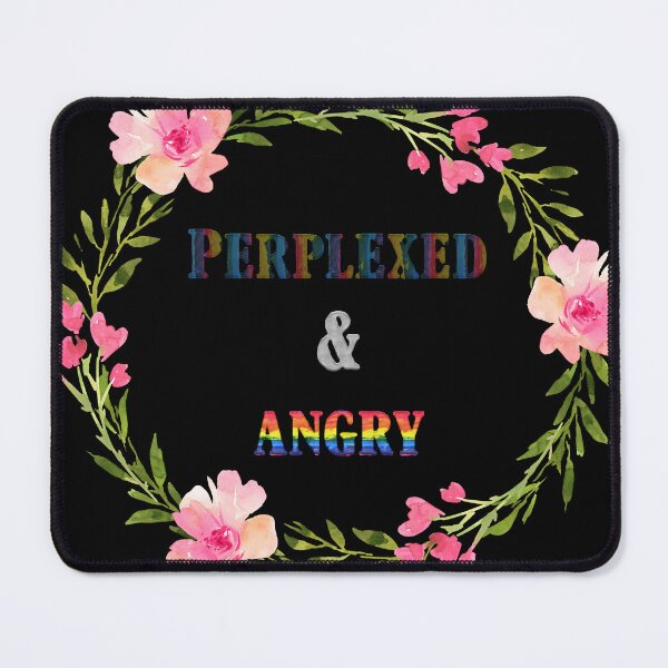 Item preview, Perplexed and Angry designed and sold by Dreams of Dubai.
