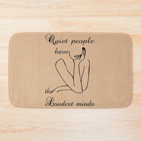 Item preview, Quiet people have the loudest minds designed and sold by Meta-Prints.