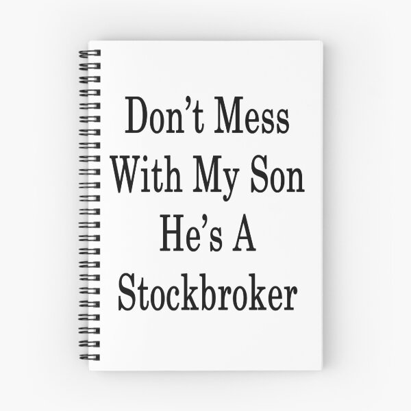 Item preview, Don't Mess With My Son He's A Stockbroker  designed and sold by supernova23.