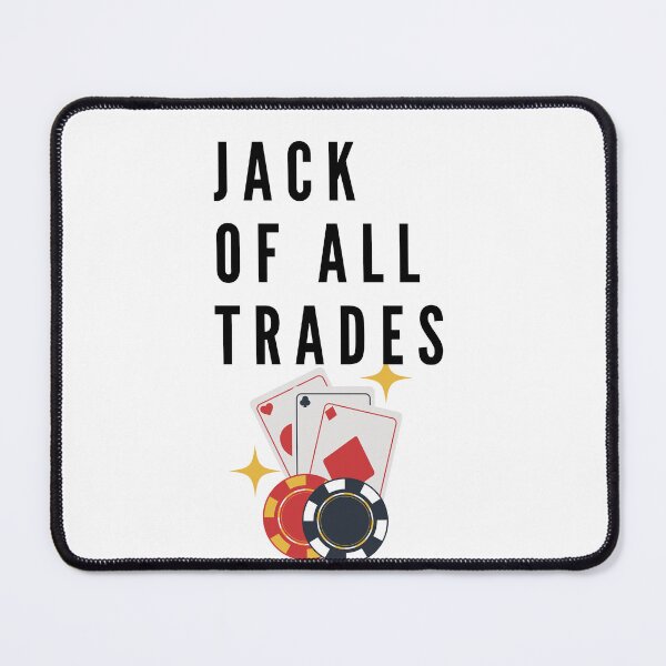Item preview, Copy of Jack of all trades, master of none, but often times better than one designed and sold by Lilac225769.