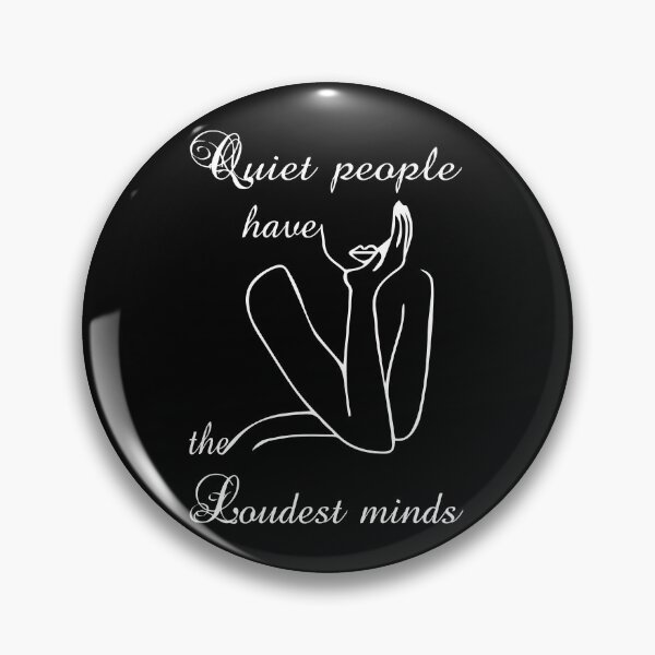 Item preview, Quiet people have the loudest minds - in white designed and sold by Meta-Prints.