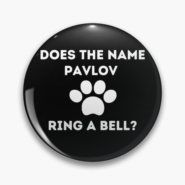 Item preview, Does The Name Pavlov Ring A Bell designed and sold by Pixelish.