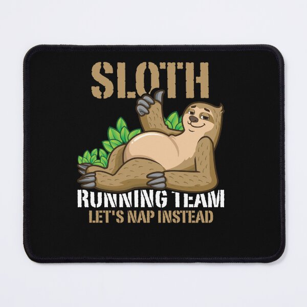 Item preview, sloth runing team let's nap insted designed and sold by Fislux.