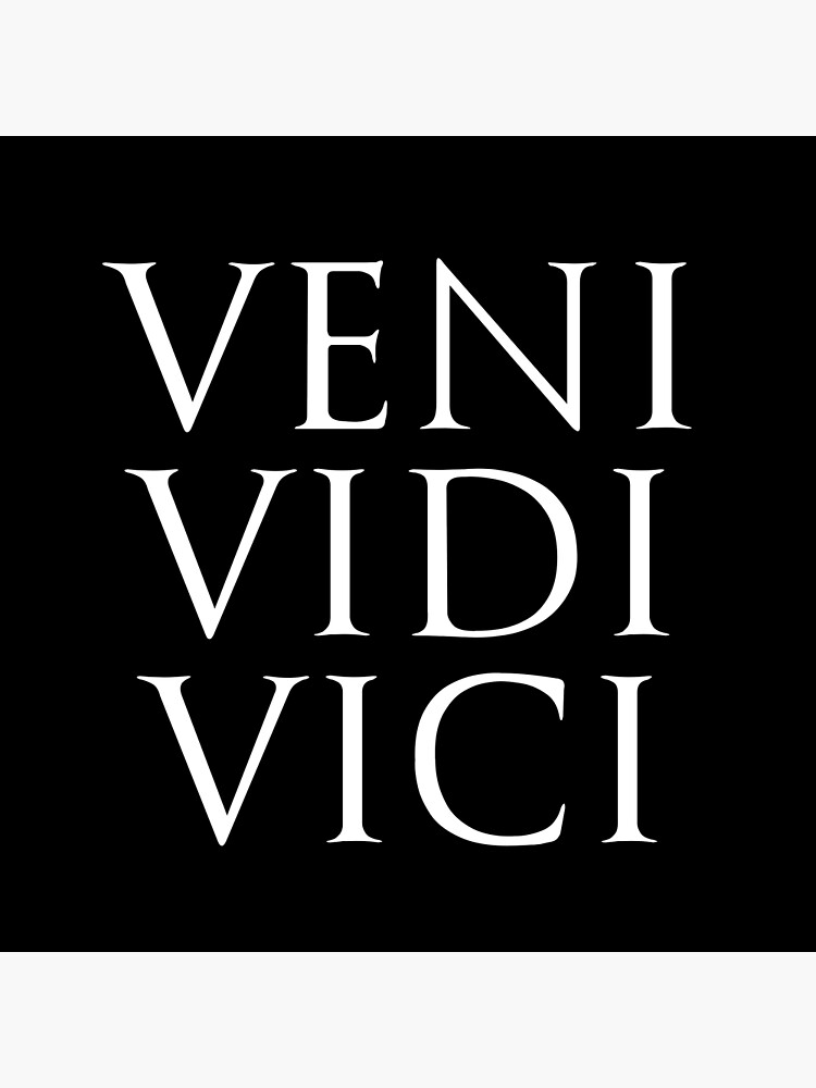 veni vidi vici in latin letters