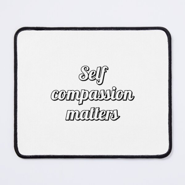 Item preview, Self compassion matters - positive affirmations for self love designed and sold by Inspirationmotivation.