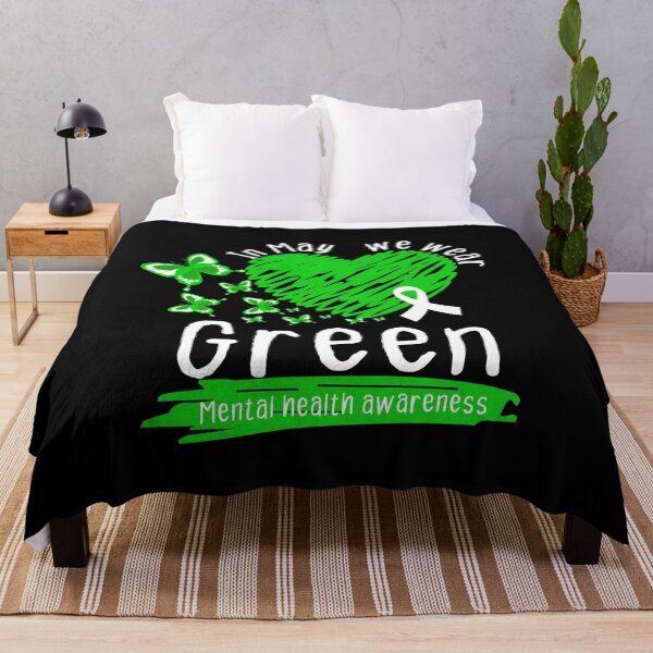 Item preview, In may we wear green for mental health awareness month quote,international mental health day heart designed and sold by ourpretty.