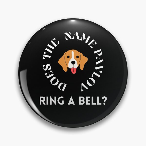 Item preview, Does The Name Pavlov Ring A Bell designed and sold by Pixelish.