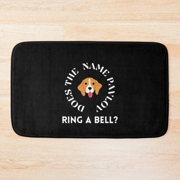 Item preview, Does The Name Pavlov Ring A Bell designed and sold by Pixelish.
