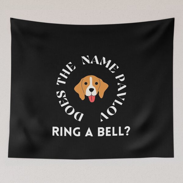 Item preview, Does The Name Pavlov Ring A Bell designed and sold by Pixelish.