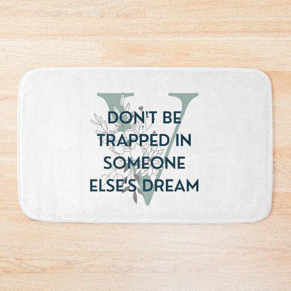 Item preview, Dont Be Trapped In Someone Elses Dream - Bangtan designed and sold by bsrishika.