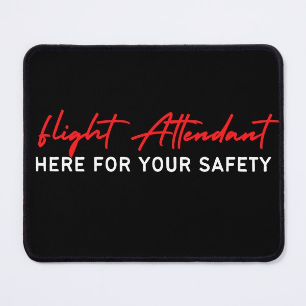 Item preview, Flight Attendant- Here for your Safety designed and sold by Oreo2020 Creations.