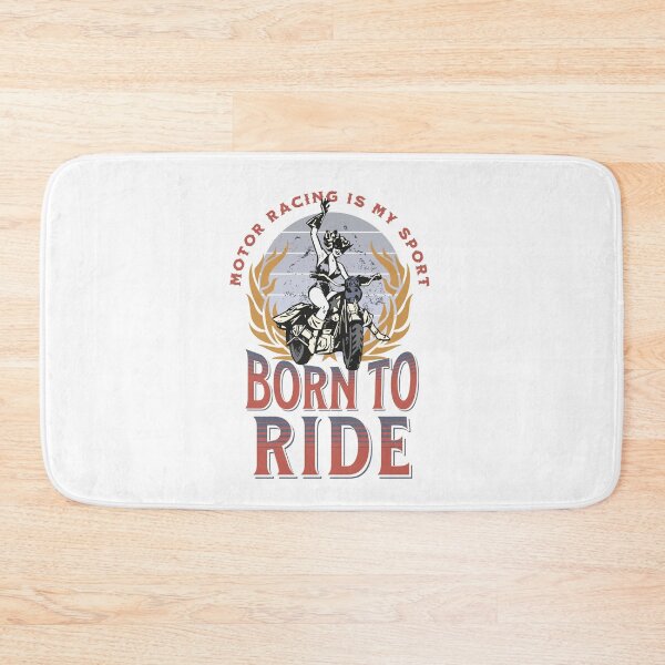 Item preview, Motor Racing Is My Sport Born To Ride For Men Women Bike Girl Funny designed and sold by JooArtPrints  ★★★★★.
