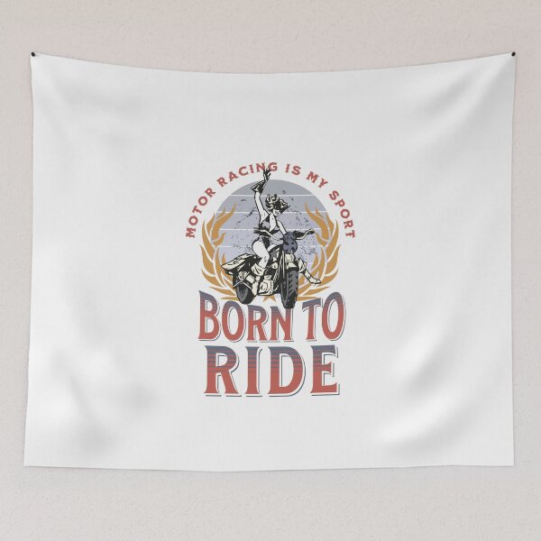 Item preview, Motor Racing Is My Sport Born To Ride For Men Women Bike Girl Funny designed and sold by JooArtPrints  ★★★★★.