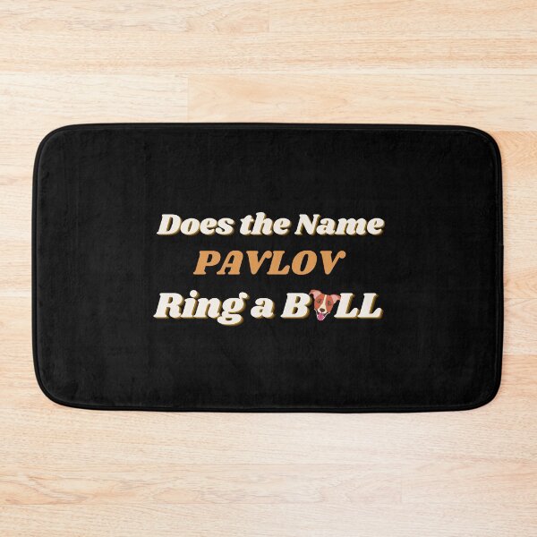 Item preview, Does The Name Pavlov Ring A Bell designed and sold by Pixelish.