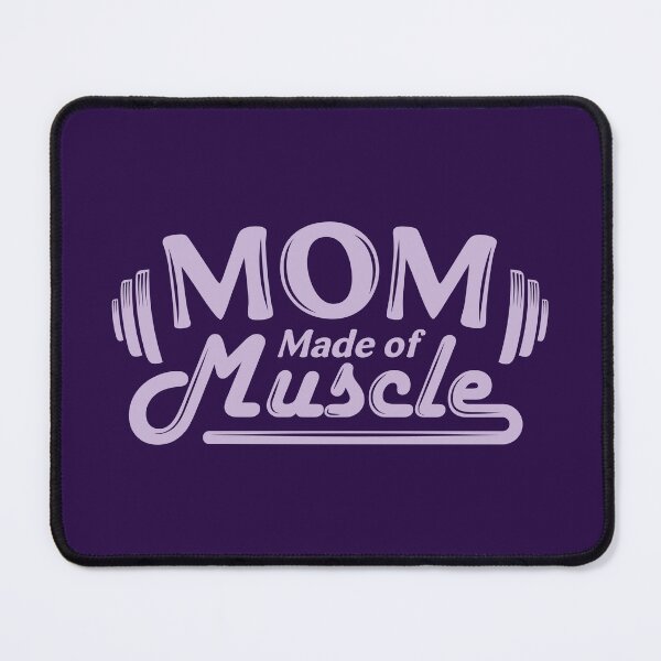 Item preview, Mom Made of Muscle designed and sold by Printend _.