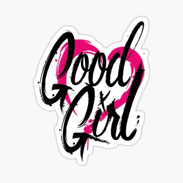 Item preview, Good Girl designed and sold by Nstuff1050.