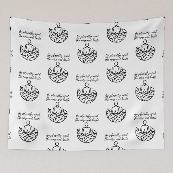 Item preview, Go placidly amid the noise and haste designed and sold by Lilac225769.