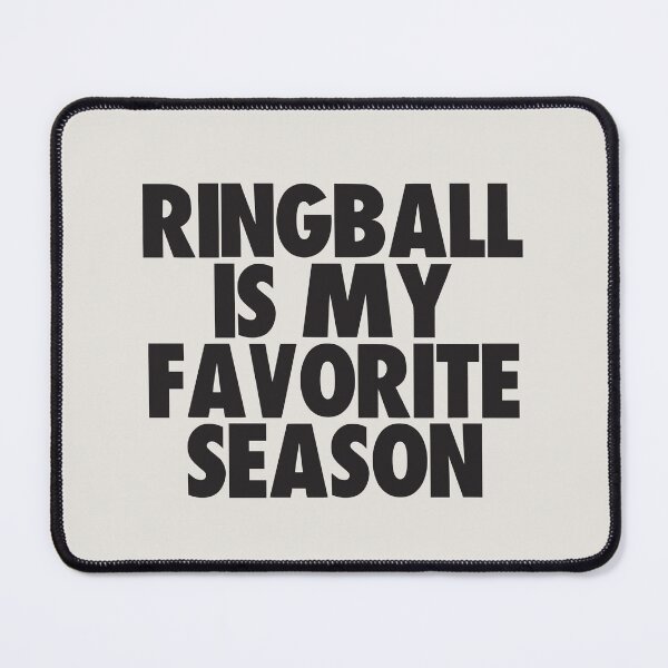 Item preview, Ringball Is My Favorite Season - Gift for Ringball Fans designed and sold by kindxinn.