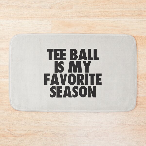 Item preview, Tee Ball Is My Favorite Season - Gift for Tee Ball Fans designed and sold by kindxinn.