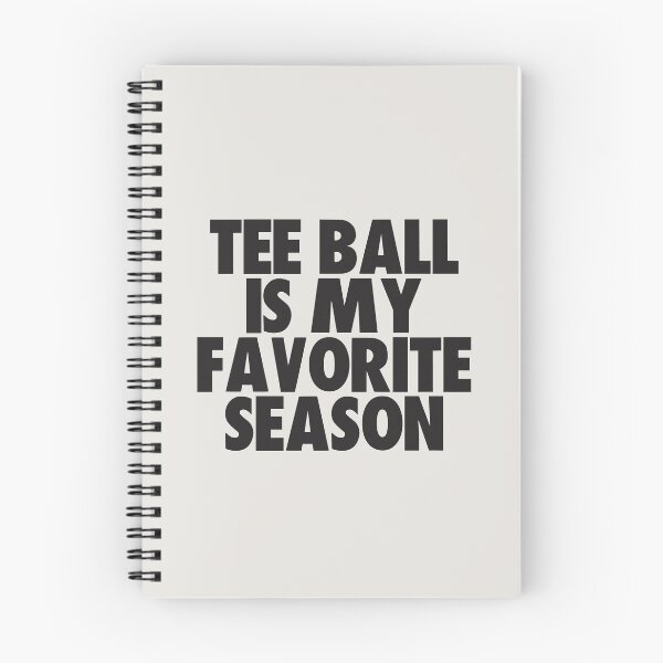 Item preview, Tee Ball Is My Favorite Season - Gift for Tee Ball Fans designed and sold by kindxinn.