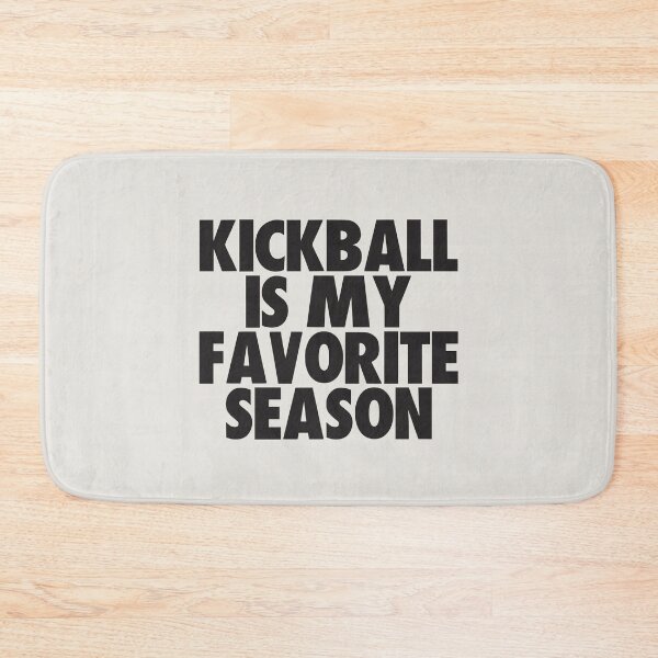 Item preview, Kickball Is My Favorite Season - Gift for Kickball Fans designed and sold by kindxinn.