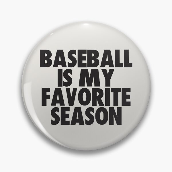 Artikelvorschau, Baseball ist meine Lieblingsjahreszeit – Geschenk für Baseball-Fans entworfen und verkauft von kindxinn.
