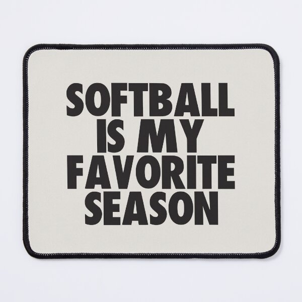 Artikelvorschau, Softball ist meine Lieblingsjahreszeit – Geschenk für Softball-Fans entworfen und verkauft von kindxinn.