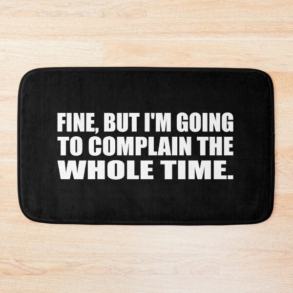 Item preview, Bien, pero me voy a quejar todo el tiempo. designed and sold by Colorfulandfun.