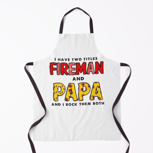Item preview, I HAVE TWO TITLES FIREMAN AND PAPA AND I ROCK THEM BOTH designed and sold by OverbeeDesigns.