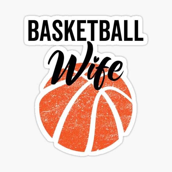 "Basketball Wife" Sticker by vivianrosepub Redbubble