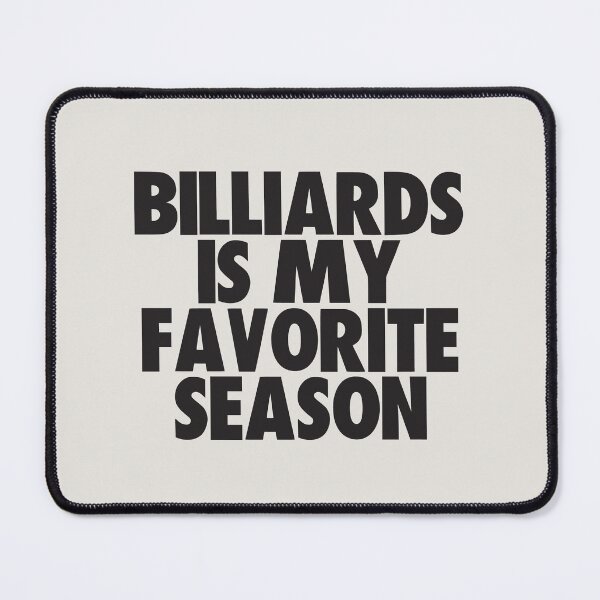 Item preview, Billiards Is My Favorite Season - Gift for Billiards Fans designed and sold by kindxinn.