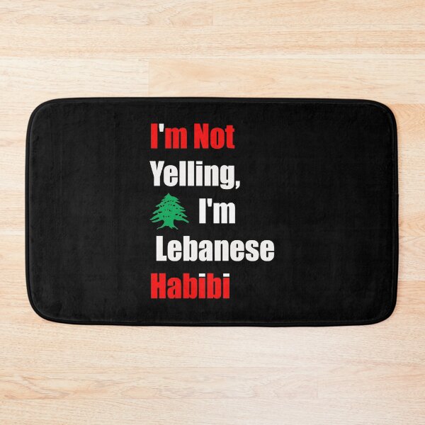 Item preview, I'm Not Yelling, I'm Lebanese Habibi, Funny Arabic designed and sold by Anabel Ferry.