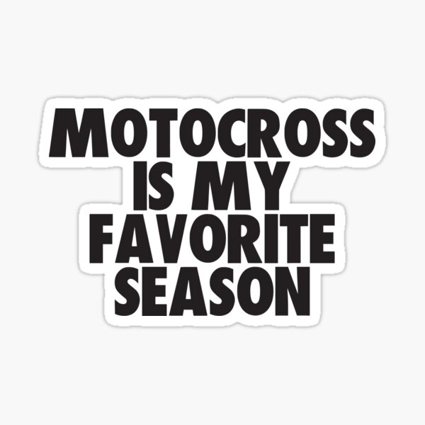 Item preview, Motocross Is My Favorite Season - Gift for Motocross Fans designed and sold by kindxinn.