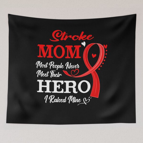 Item preview, Proud Stroke Mom Most People Never Meet Their Hero I Raised Mine Stroke Awareness designed and sold by Kohend.