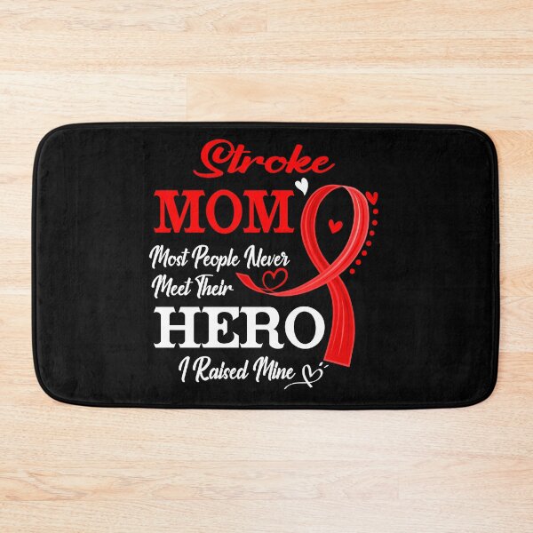 Item preview, Proud Stroke Mom Most People Never Meet Their Hero I Raised Mine Stroke Awareness designed and sold by Kohend.