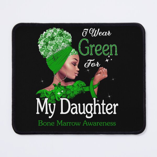 Item preview, Bone Marrow Awareness Black Girl I Wear Green For My Daughter designed and sold by tenjun16.