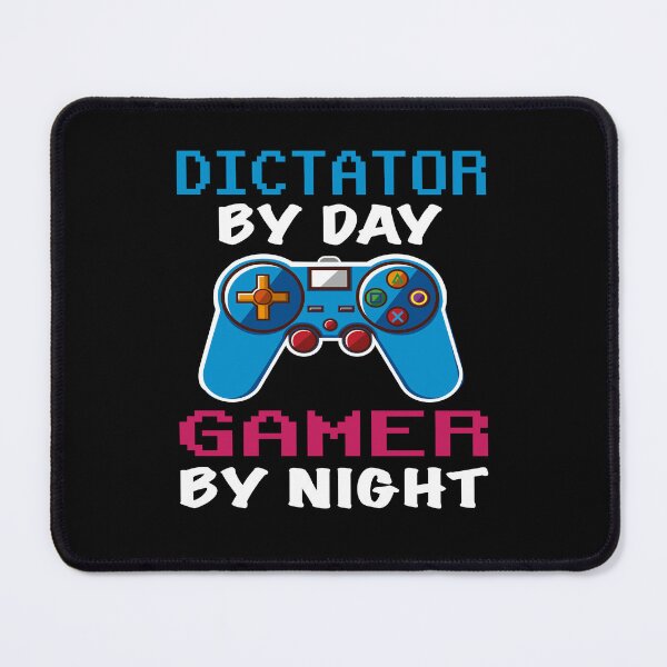 Item preview, Funny dictator Gamer Gift Idea, dictator Job Quotes Gift, dictator Dad Husband Gaming Lover Design, dictator video Games Christmas Gift designed and sold by xlnv.