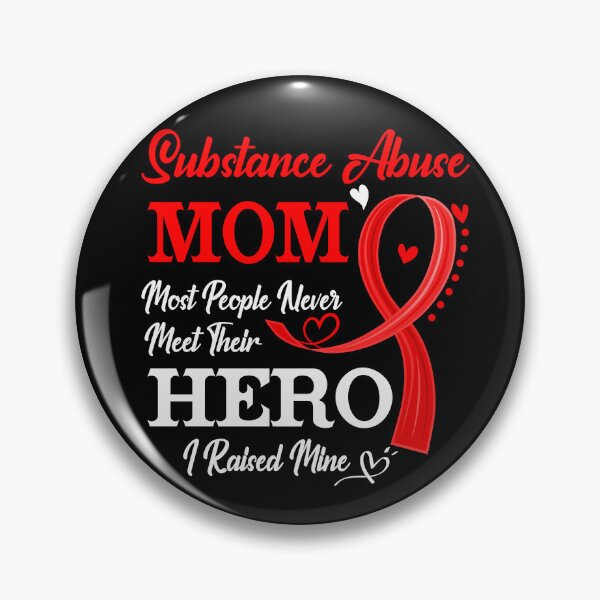 Item preview, Proud Substance Abuse Mom Most People Never Meet Their Hero I Raised Mine Substance Abuse Awareness designed and sold by Kohend.