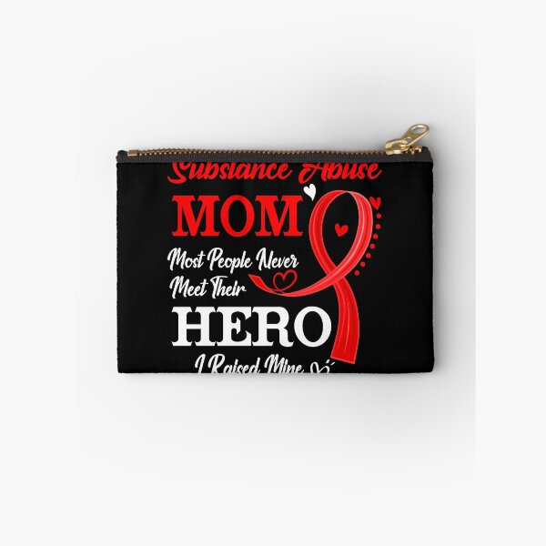 Item preview, Proud Substance Abuse Mom Most People Never Meet Their Hero I Raised Mine Substance Abuse Awareness designed and sold by Kohend.