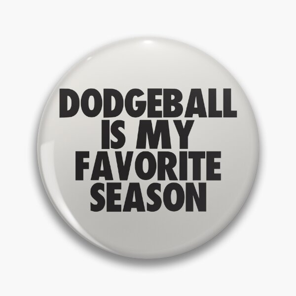 Item preview, Dodgeball Is My Favorite Season - Gift for Dodgeball Fans designed and sold by kindxinn.