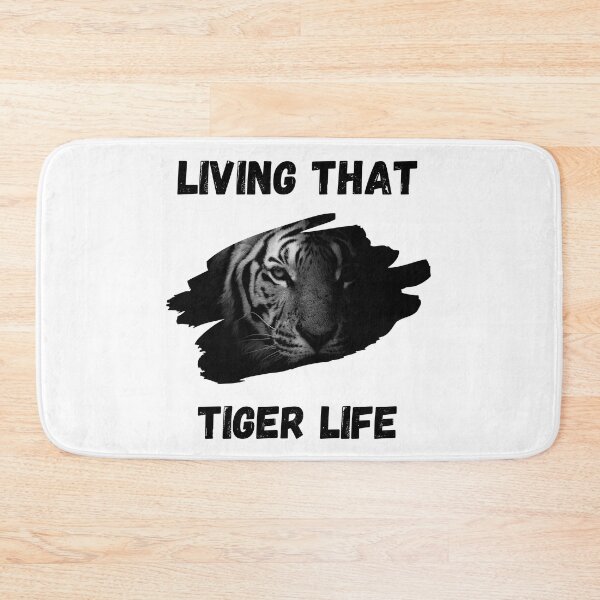 Item preview, living that tiger life designed and sold by DoraHappy.